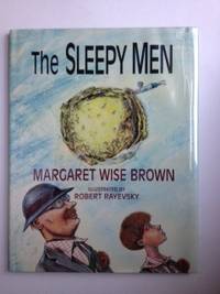 Item #21455 The Sleepy Men. Margaret Wise Brown