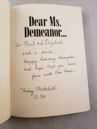 Dear Ms. Demeanor... The Young Person’s Etiquette Guide To Handling Any Social Situation With Confidence And Grace
