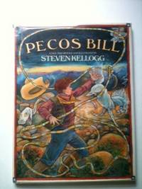 Item #21748 Pecos Bill. Steven Kellogg, retold by