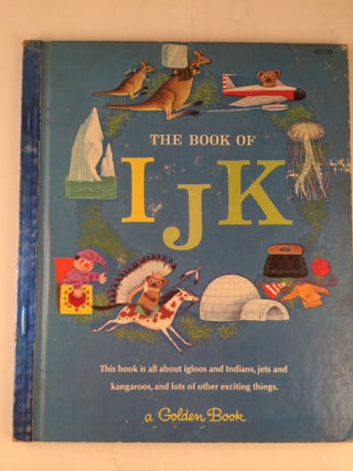 Item #22125 My First Golden Learning Library: The Book of I J K. Jane Werner Watson