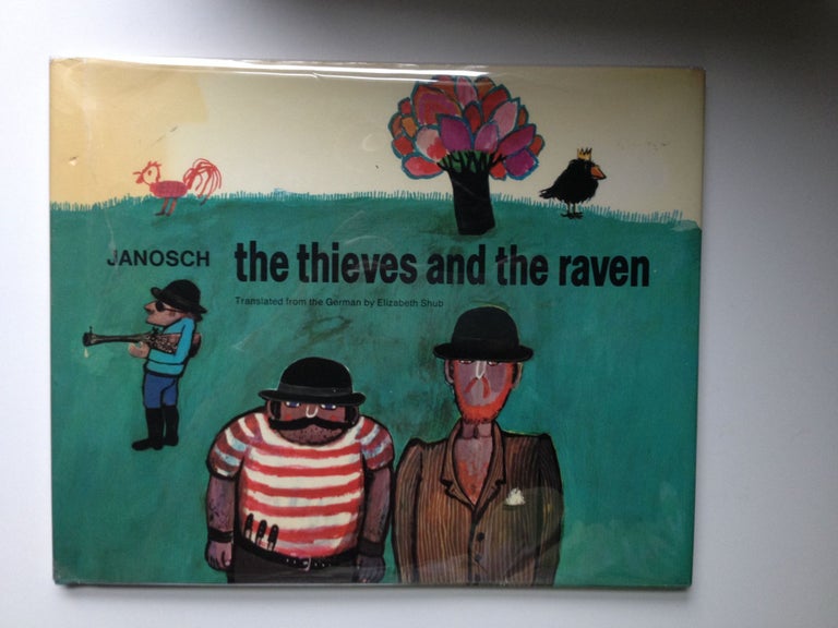 Item #22199 The Thieves And The Raven. Janosch, Elizabeth Shub.
