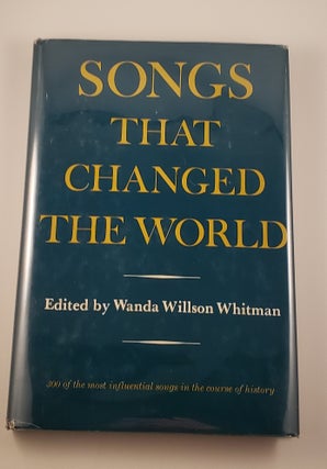 Item #22283 Songs That Changed The World. Wanda Willson Whitman