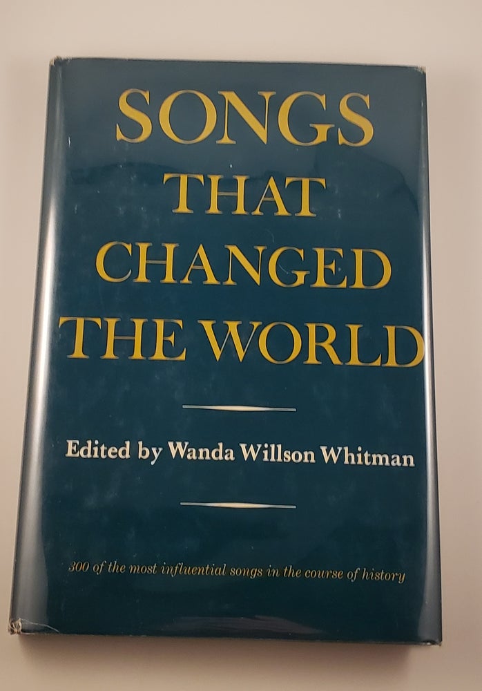 Item #22283 Songs That Changed The World. Wanda Willson Whitman.