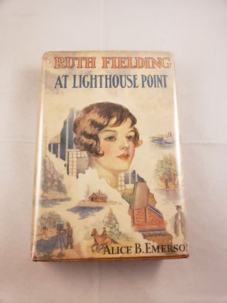 Item #22310 Ruth Fielding At Lighthouse Point or Nita, The Girl Castaway. Alice B. Emerson