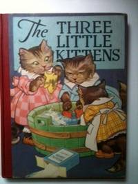 Item #22553 The Three Little Kittens And Other Stories. Althea L. and Clinton, Bill Bailey