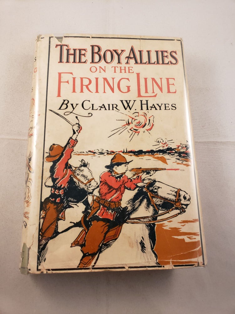 Item #22638 The Boy Allies on the Firing Line or Twelve Days Along the Marne. Clair W. and Hayes, J. Watson Davis.