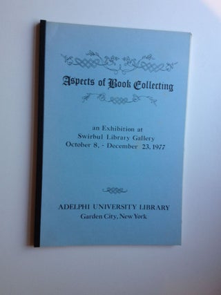 Item #23133 Aspects Of Book Collecting A Handbook with Examples. Gary Cantrell, New York, Garden...