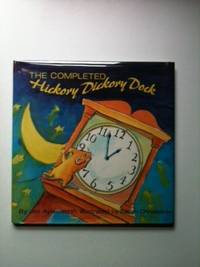 Item #23531 The Completed Hickory Dickory Dock. Jim Aylesworth, Eileen Christelow