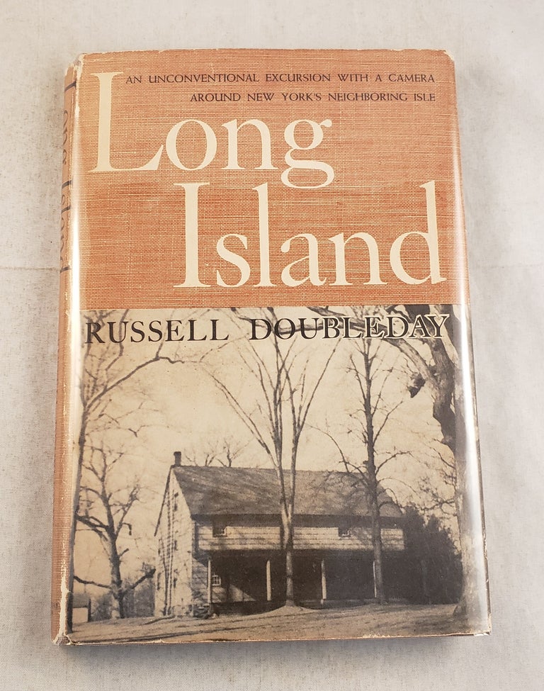 Item #23738 Long Island An Unconventional Excursion With A Camera Around New York’s Neighboring Isle. Russell Doubleday.