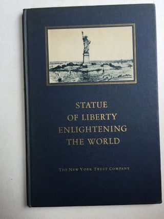 Item #23792 Statue of Liberty Enlightening the World. Rodman Gilder