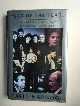 Item #23815 Year of the Pearl: The Life of a New York Repertory Company. David Hapgood
