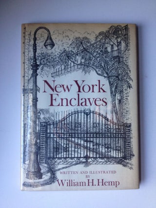 Item #23821 New York Enclaves. William H. Hemp