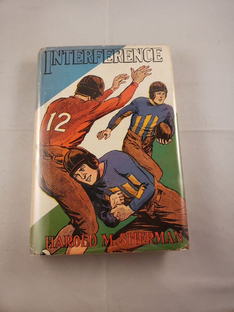 Item #24112 Interference And Other Football Stories. Harold M. Sherman.