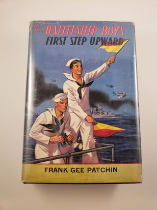 Item #24150 The Battleship Boys’ First Step Upward or Winning Their Grades As Petty Officers....