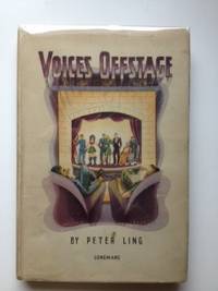 Item #24926 Voices Offstage An Airchair Revue [A Novel]. Peter Ling