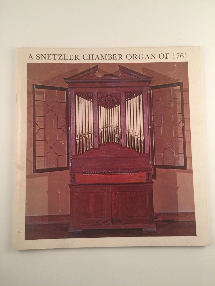 Item #25010 A Snetzler Chamber Organ of 1761. John T. Fesperman.