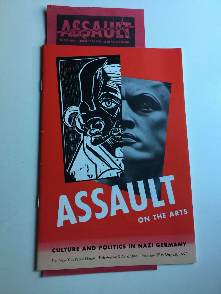 Item #25014 Assault On The Arts Culture and Politics in Nazi Germany. Feb.27 to May 28 NY: The NY Public Library, 1993.