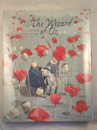 Item #25209 The Wizard of Oz. L. Frank and Baum, Lisbeth Zwerger