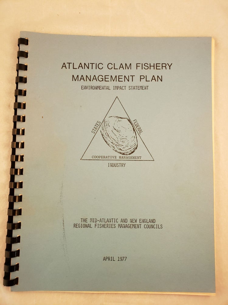 Item #25462 Atlantic Clam Fishery Management Plan Environmental Impact Statement. Ronald Rinaldo.