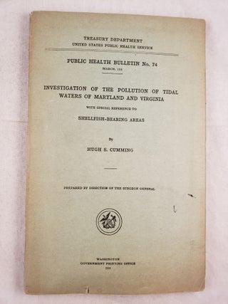 Item #25488 Investigation of the Pollution of Tidal Waters of Maryland and Virginia with special...