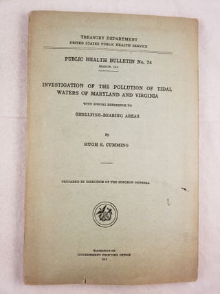 Item #25488 Investigation of the Pollution of Tidal Waters of Maryland and Virginia with special...