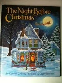 Item #25584 The Night Before Christmas. Clement C. and Moore, Cheryl Harness