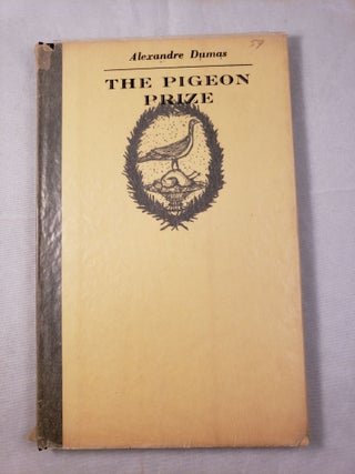 Item #2560 The Pigeon Prize. Alexandre fils Dumas