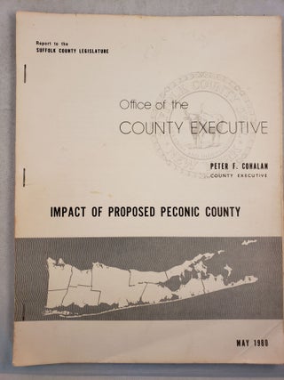 Item #25788 Report to the Suffolk County Legislature Impact of Proposed Peconic County. Peter...