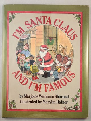 Item #2591 I'm Santa Claus And I'm Famous. Marjorie Weinman Sharmat
