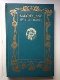 Item #26100 Salomy Jane. Bret Harte