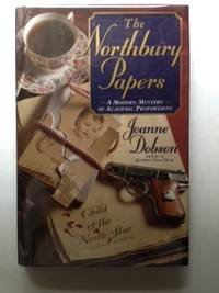 Item #26110 The Northbury Papers. Joanne Dobson