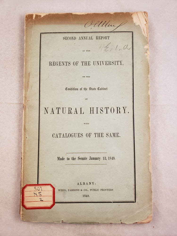Item #26427 Second Annual Report of the Regents of the Univ. of the Regents of the University on the Condition of the State Cabinet of Natural History with Catalogues of the Same. N/A.