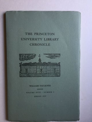 Item #26514 The Princeton University Library Chronicle Volume XVIII Number 3 Spring 1957 William...