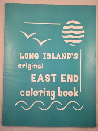 Item #26516 Long Island’s original EAST END coloring book. Lorne Matthews