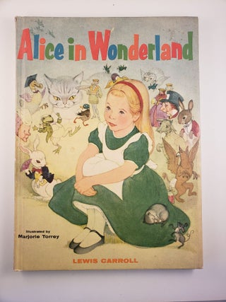 Item #2659 Alice In Wonderland. Lewis and Carroll, Marjorie Torrey