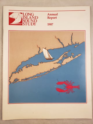 Item #26591 Long Island Sound Study 1987 Annual Report. Tracy Stenner, Victoria Gibson, Eleanore...