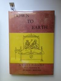 Item #26813 Down To Earth. Kitty and Parsons, Richard Recchia