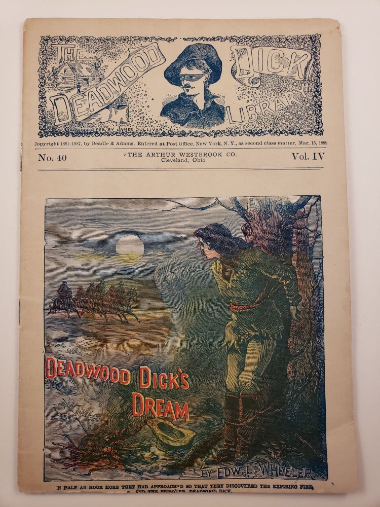 Item #26896 Deadwood Dick’s Dream Vol. IV No. 40. Edward L. Wheeler.