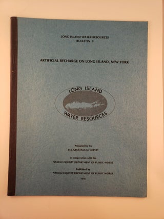 Item #26927 Artificial Recharge On Long Island, New York Long Island Water Resources Bulletin 9....