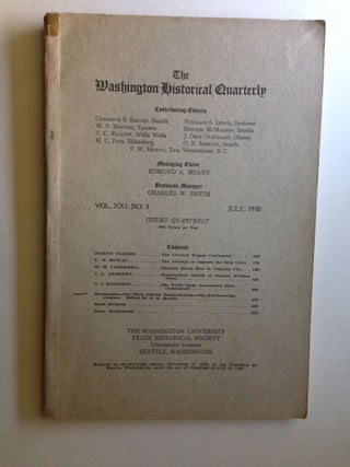 Item #27078 The Washington Historical Quarterly July 1930 Vo. XXI. No. 3. Edmond Meany, Managing