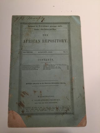 Item #27111 The African Repository August, 1852 Vol. XXVIII No. 8. American Colonization Society
