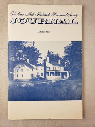 Item #27120 The Cow Neck Peninsula Historical Society Journal October, 1977. Berenice President...