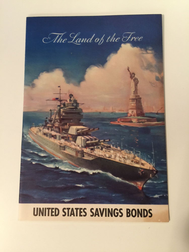 Item #27216 The Land Of The Free United States Savings Bonds. N/A.