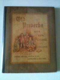 Item #27339 Old Proverbs With New Pictures. Lizzie and Lawson, C. L. Mateaux