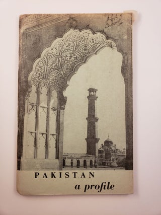 Item #27400 Pakistan A Profile. Department of Films and Publications