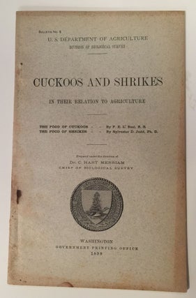 Item #27549 Cuckoos And Shrikes In Their Relation To Agriculture. F. E. L. Beal, Sylvester D. Judd