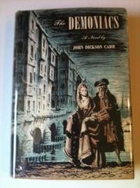 Item #27592 The Demoniacs. John Dickson Carr