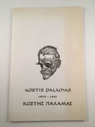 Item #27685 Kostis Palamas 1859-1943. May 14-July 14 Minneapolis: Special Collections Gallery O....