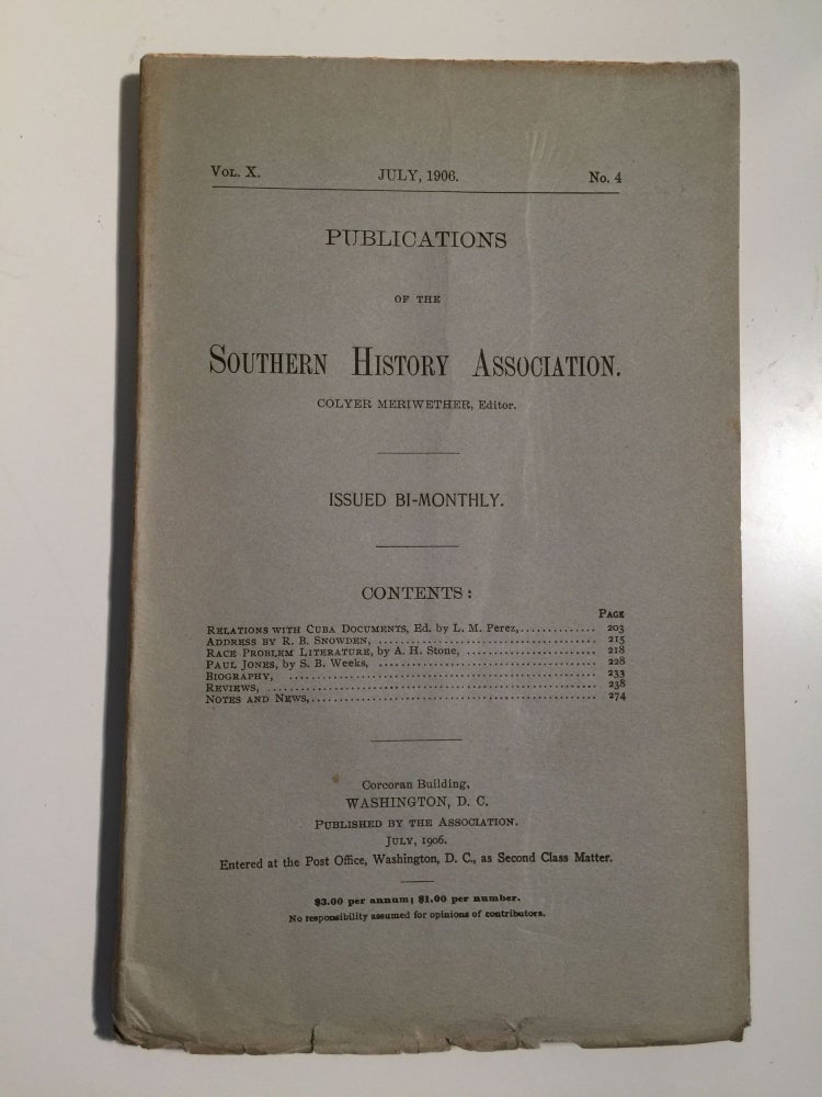 Item #27875 Publications of the Southern History Association Volume X No. 4 July 1906. Colyer Meriwether.