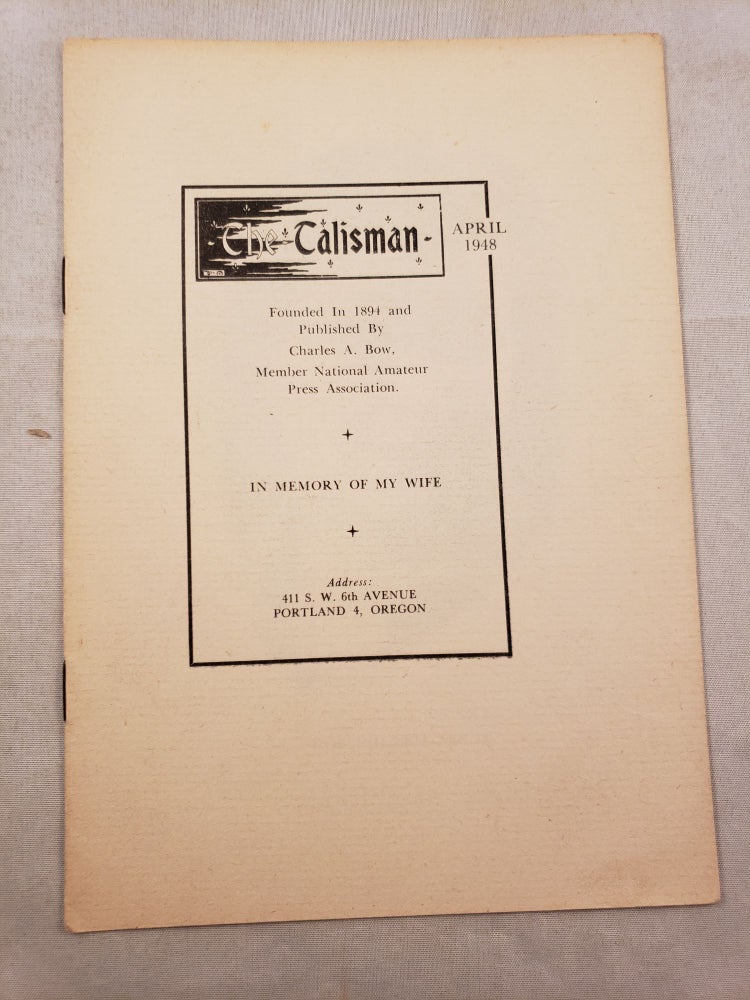 Item #27898 The Talisman, April, 1948. Charles Bow.